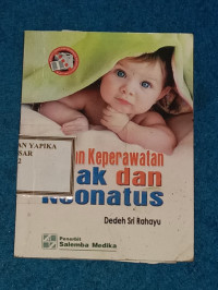 Image of ASUHAN KEPERAWATAN ANAK DAN NEONATUS