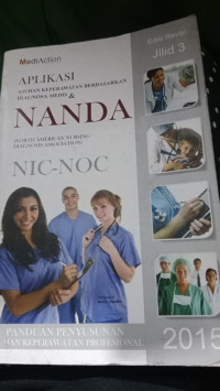 Image of ASUHAN KEPERAWATAN BERDASARKAN DIAGNOSA MEDIS & NANDA