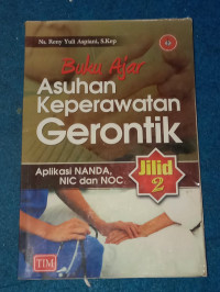 Image of BUKU AJAR ASUHAN KEPERAWATAN GERONTIK