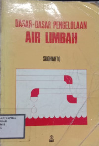 Image of DASAR-DASAR PENGELOLAAN AIR LIMBAH