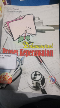 Image of DOKUMENTASI PROSES KEPERAWATAN