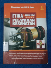 Image of ETIKA & HUKUM DALAM PELAYANAN KESEHATAN