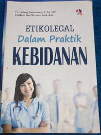 Image of Etikolegal dalam praktik kebidanan