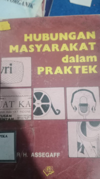 Image of HUBUNGAN MASYARAKAT DALAM PRAKTEK
