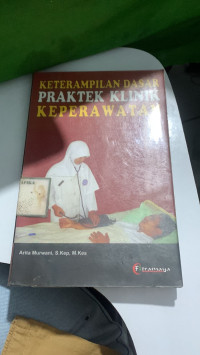 Image of Keterampilan Dasar praktek klinik keperawatan