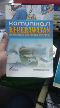 Image of KOMUNIKASI KEPERAWATAN KOMUNIKASI TERAPEUTIK