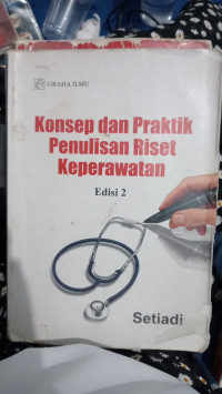 Image of KONSEP DAN PRAKTIK PENULISAN RISET KEPERAWATAN
