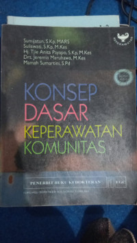 Image of KONSEP DASAR KEPERAWATAN KOMUNITAS