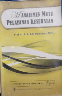 Image of MANAJEMEN MUTU PELAYANAN KESEHATAN