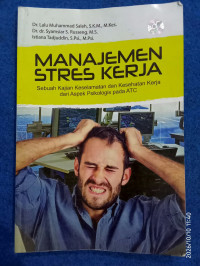 Image of MANAJEMEN STRES KERJA