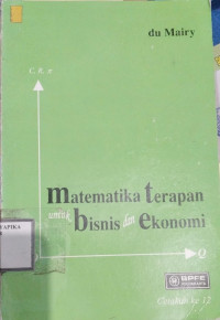 Image of MATEMATIKA TERAPAN UNTUK BISNIS DAN EKONOMI