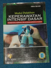 Image of MODUL PELATIHAN KEPERWATAN INTENSIF DASAR