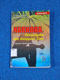 Image of NARKOBA, PSIKOTROPIKA DAN GANGGUAN JIWA