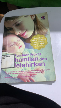 Image of panduan praktis kehamilan  dan melahirkan