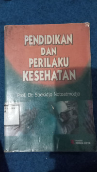 Image of PENDIDIKAN DAN PERILAKU KESEHATAN