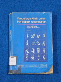 Image of PENGAJARAN KLINIS DALAM PENDIDIKAN KEPERAWATAN