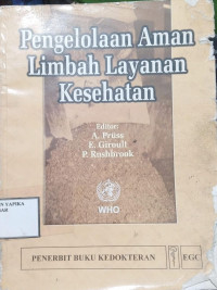 Image of PENGELOLAAN AMAM LIMBAH LAYANAN KESEHATAN