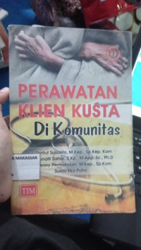 Image of PERAWATAN KLIEN KUSTA DI KOMUNITAS