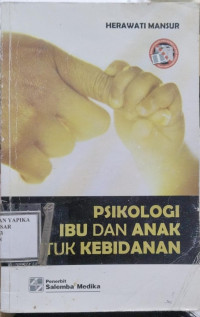 Image of Psikologi ibu dan Anak Untuk Kebidanan