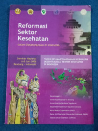 Image of REFORMASI SEKTOR KESEHATAN DALAM DESENTRALISASI DI INDONESIA