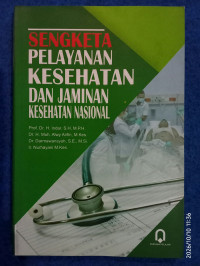 Image of SENGKETA PELAYANAN KESEHATAN DAN JAMINAN KESEHATAN NASIONAL